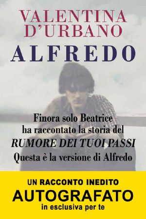 [Il rumore dei tuoi passi #1,5 01] • Alfredo